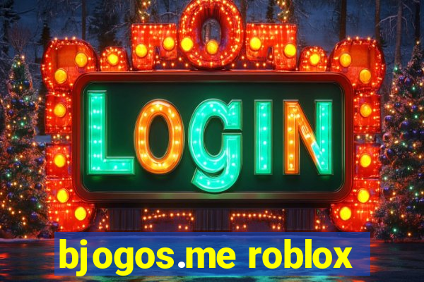 bjogos.me roblox